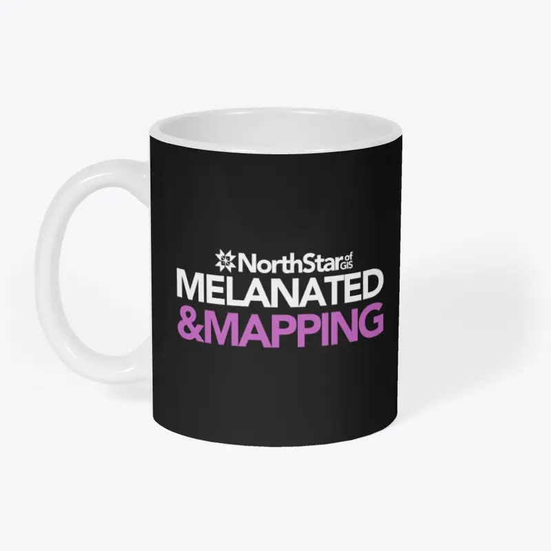 Melanated & Mapping Swag (Black)